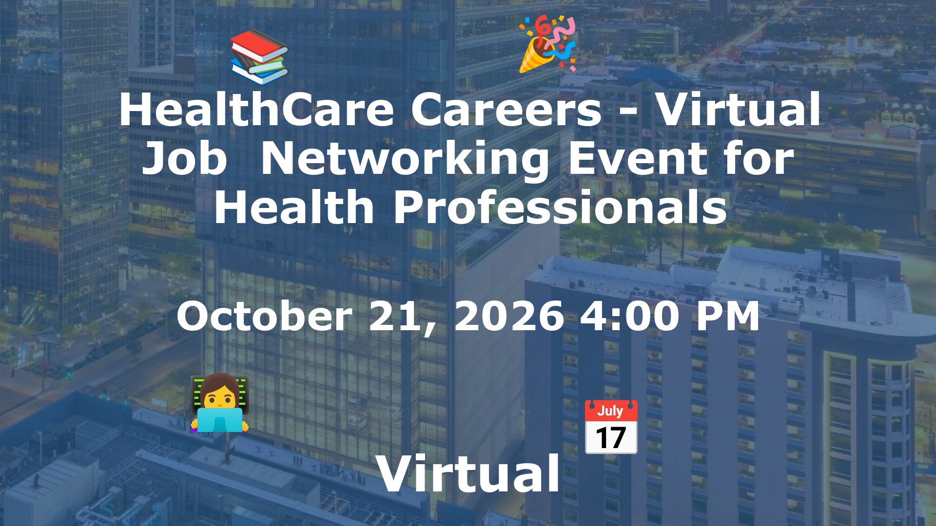 HealthCare Careers - Virtual Job  Networking Event for Health Professionals event image